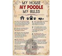 Mur Étain Panneau Mon Caniche, Ma Maison, Mes Règles, Art Metal Sign Rétro Métal Étain Signe Décorative Affiche pour Chambre Restaurant Cuisine S