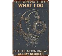 Mur Étain Panneau Soleil Et Lune Rustiques Le Soleil Observe Ce Que Je Fais mais La Lune Connaît Tous Mes Secrets Art Rustique Vintage Affiche Unique Tin Signs Vintage Metal Sign pour Maison S