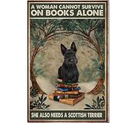 Mur Étain Panneau Terrier Écossais Et Livres Une Femme Ne Peut Pas Survivre Uniquement Avec Des Livres. Elle A Aussi Besoin D'Un Terrier Écossais Rétro Métal Étain Signe Affiche Rétro Tin Signs M