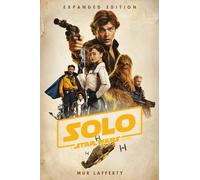Solo: A Star Wars Story: Expanded Edition