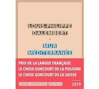 Mur Méditerranée Louis-Philippe Dalembert (Auteur)