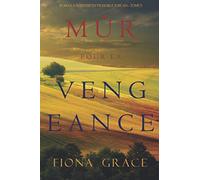 Mûr pour la Vengeance (Roman à Suspense en Vignoble Toscan - Tome 5)