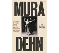 Mura Dehn: Champion of Black Social Dance and the Traditional Jazz Dance Company