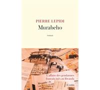 Murabeho: L'affaire des gendarmes français tués au Rwanda