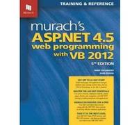Murach's ASP.NET 4.5 Web Programming with VB 2012 - [Version Originale] Mary Delamater, Anne Boehm (Auteur)
