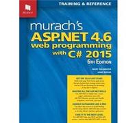 Murachs ASP.NET 4.6 Web Programming with C 2016 by Anne Boehm Anne Boehm, Mary Delamater (Auteur)