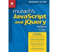 Murachs JavaScript and jQuery 4th Edition by Zak Ruvalcaba Zak Ruvalcaba (Auteur)