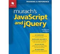 Murach'S Javascript & Jquery (Paperback) Zak Ruvalcaba, Mike Murach (Auteur)