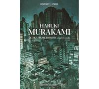 MURAKAMI - LE SEPTIÈME HOMME ET AUTRES RÉCITS