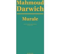 Murale Mahmoud Darwich (Auteur), Elias Sanbar (Traduction)