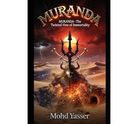 MURANDA - The Twisted Vow of Immortality