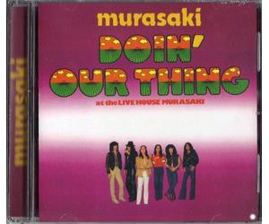 Murasaki - Murasaki - Doin' Our Thing at the Live House