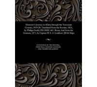 Muraviev's Journey To Khiva Through The Turcoman Country, 1819-20: Translated From The Russian, 1824, By Philipp Strahl, Ph: Doc: &c. Bonn; And From By Captian W. S. A. Lockhart. [With Maps