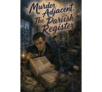 Murder Adjacent #15: The Parish Register A Bellwether County Murder Mystery - Kit Hollis - RP Media - ebook (ePub) - Livre
