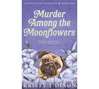 Murder Among the Moonflowers