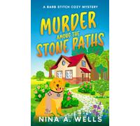 Murder Among the Stone Paths: A Small Town Cozy Murder Mystery