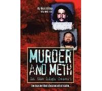 Murder And Meth In The High Desert