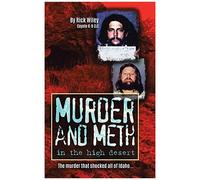 Murder And Meth In The High Desert