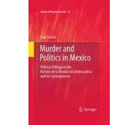 Murder And Politics In Mexico