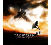 Murder And The Motive by Those Damn Crows [CD] NEUF