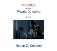 Murder and the Private Detective, Book Eight