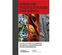 Murder and Violence in Modern Latin America Murder and Violence in Modern Latin America (Auteur)