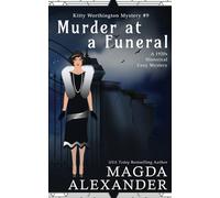 Murder at a Funeral: A 1920s Historical Cozy Mystery