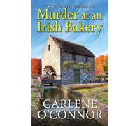 Murder at an Irish Bakery: An Enchanting Irish Mystery