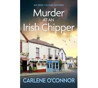 Murder at an Irish Chipper: A completely unputdownable cosy crime novel