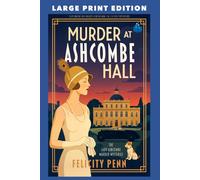 Murder At Ashcombe Hall: LARGE PRINT EDITION