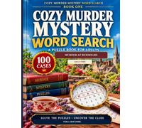 Murder at Bexholme: A Cozy Murder Mystery Word Search Puzzle Book for Adults - 100 Whodunit Cases: Name the Killer and Let the Leftover Letters Prove You Right (Large Print for Seniors)