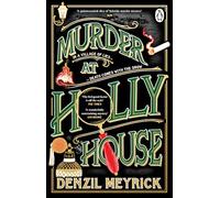 Murder at Holly House: A dazzling Christmas murder mystery from the bestselling author of the DCI Daley series