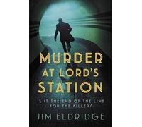 Murder at Lord's Station