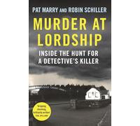 Murder at Lordship: Inside the Hunt for a Detective's Killer