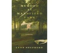Murder at Mansfield Park Shepherd Lynn (Auteur)