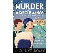 Murder at Maypole Manor: A Posie Parker Mystery