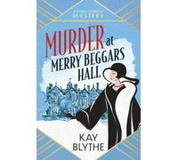 Murder at Merry Beggars Hall: The first in a BRAND NEW series with a jaw-dropping opening and a killer twist (Jemima Flowerday 1))