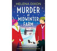 Murder at Midwinter Farm: A completely unputdownable cozy British mystery novel
