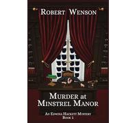 Murder at Minstrel Manor: An Edwina Hackett Mystery