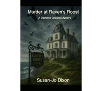 Murder at Raven's Roost: A Dominic Grasso mystery