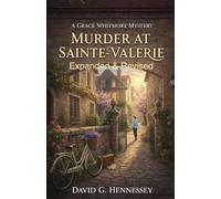 MURDER AT SAINTE-VALÉRIE: The Grace Whitmore Mystery - Book 2