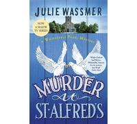Murder at St Alfred's Now a major TV series, Whitstable Pearl! - Julie Wassmer - Constable - ebook (ePub) - Livre