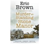 Murder at Standing Stone Manor by Eric Brown Eric Brown (Auteur)