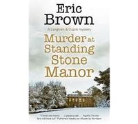Murder at Standing Stone Manor by Eric Brown Eric Brown (Auteur)