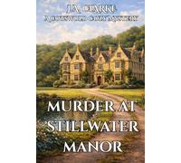 Murder at Stillwater Manor: A luxury Cotswold retreat promises peace and silence - until its founder is found dead