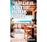 Murder at the Book Cafe: Secrets Don't Stay Buried By The Sea