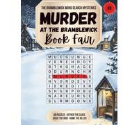 Murder at the Bramblewick Book Fair: Find the Words, Read Between the Lines, Unmask the Killer - 60 Cozy Winter Word Search Puzzles for Adults and a Perfect Gift for Book Lovers
