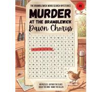 Murder at the Bramblewick Dawn Chorus: Find the Words, Listen for the Lie, Unmask the Killer - 60 Cozy Word Search Puzzles for Adults and a Perfect Gift for Bird Watchers and Nature Lovers