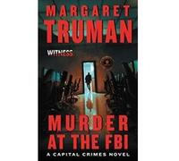 Murder at the FBI (Capital Crimes (Paperback)) - [Version Originale] Margaret Truman (Auteur)