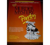 MURDER AT THE FEELGOOD FITNESS CENTRE MURDER MYSTERY PARTY